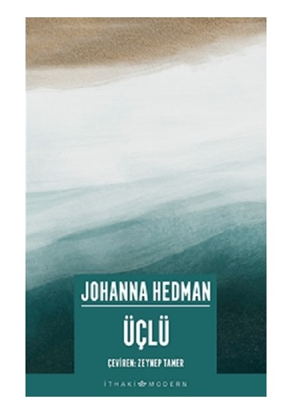 Üçlü - Johanna Hedman