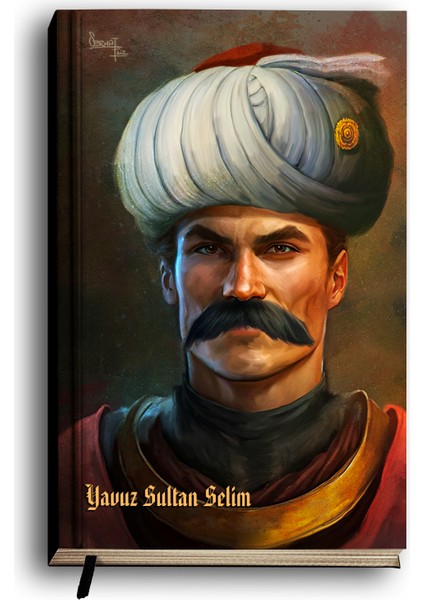 Yavuz Sultan Selim (1.selim) - Koleksiyon Defter