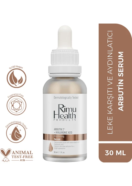 Rimu Health Products Cilt Tonu Eşitleyici ve Lekeli Ciltler Için Yüz Serumu 30 ml ( Arbutin %2 + Hyaluronic Acid)