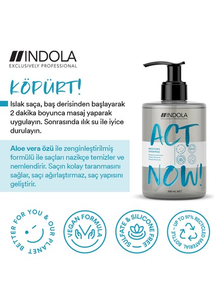 Schwarzkopf Indola ACT NOW! Kuru ve Güçsüz Saçlar İçin Aloe Vera Özlü Nemlendirici Şampuan 300ml | Vegan - Sülfatsız