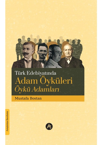 Türk Edebiyatında Adam Öyküleri Öykü Adamları