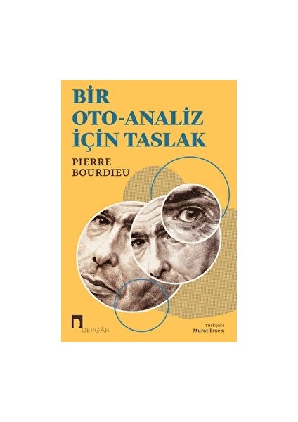 Bir Oto-Analiz İçin Taslak - Pierre Bourdieu