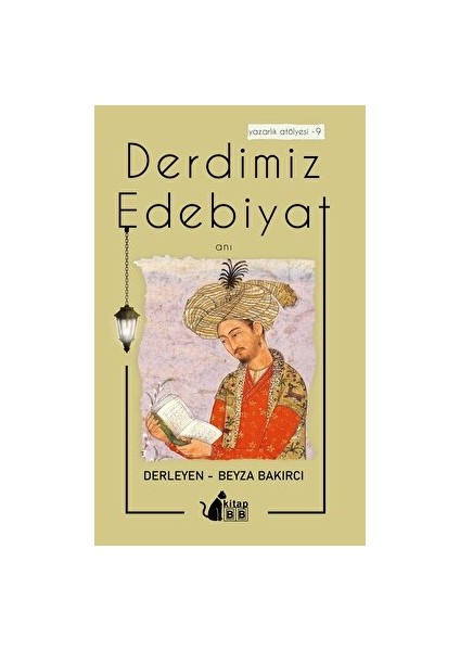 Derdimiz Edebiyat 9 – Anı - Beyza Bakırcı