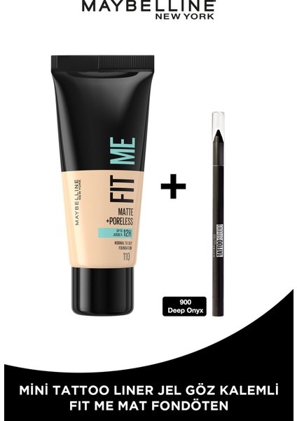 Maybelline New York Fit Me Matte+Poreless Fondöten - 110 Porcelain & Maybelline Mini Tattoo Liner Gel Pencil