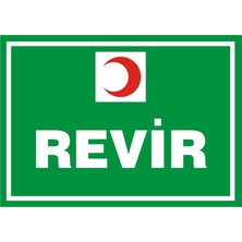 İzmir Serigrafi Revir (Yatay) 2.6 mm PVC Uyarı Levhası 25 x 35 cm