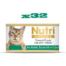 Nutri Feline Tahılsız Ton Balıklı & Tavuk Etli & Ciğerli Kedi Maması 85 gr x 32 Adet