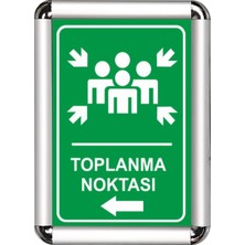 ReklamEdiyoruz Toplanma Noktası A3 Cerceveli Uyarı ve Yönlendirme Levhası