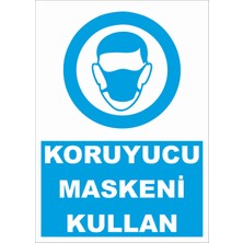 Yıldırım Koruyucu Maskeni Kullan Levhası