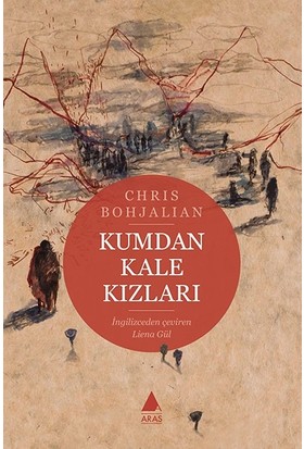 Kumdan Kale Kızları - Chris Bohjalian