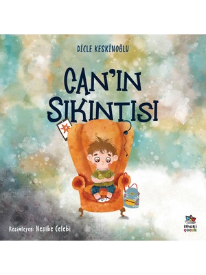Can’ın Sıkıntısı - Dicle Keskinoğlu
