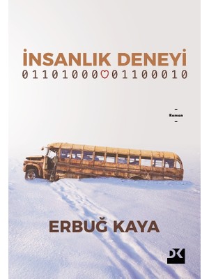 İnsanlık Deneyi - Erbuğ Kaya