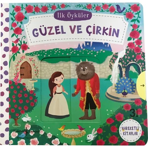 İlk Öyküler: Güzel ve Çirkin - Hareketli Kitaplar