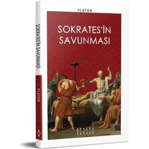 Sokrates'in Savunması - Platon (Eflatun)