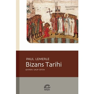 Bizans Tarihi - Paul Lemerle
