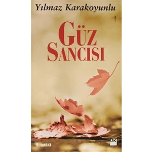 Güz Sancısı - Yılmaz Karakoyunlu