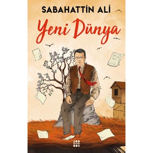 Yeni Dünya - Sabahattin Ali