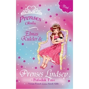 Prenses Okulu -34 Elmas Kuleler'de Prenses Lindsey Ve Pofuduk Fare - Vivian French