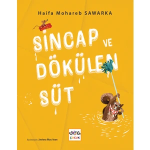 Sincap ve Dökülen Süt 4 - 6 Yaş