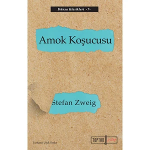 Amok Koşucusu - Stefan Zweig