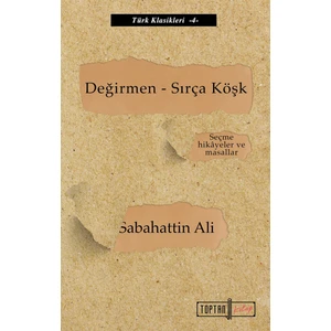 Değirmen-Sırça Köşk - Sabahattin Ali