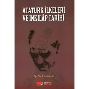Atatürk Ilkeleri ve Inkilap Tarihi - Emine Aşçı