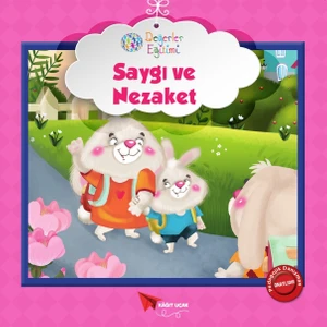 Değerler Eğitimi-Saygı ve Nezaket