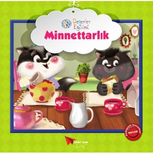 Değerler Eğitimi-Minnettarlık