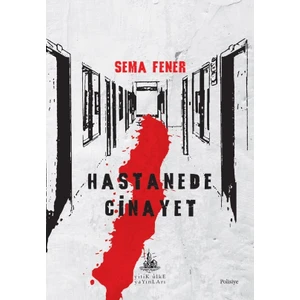 Hastanede Cinayet - Sema Fener