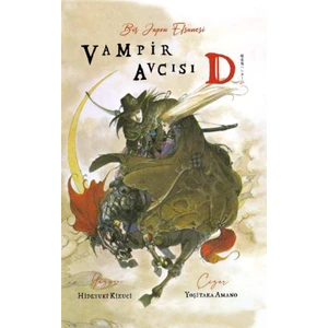 Vampir Avcısı D Cilt 1 - Hideyuki Kikuçi
