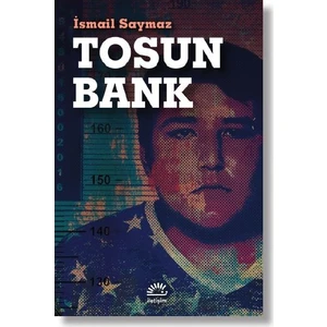 Tosun Bank - İsmail Saymaz