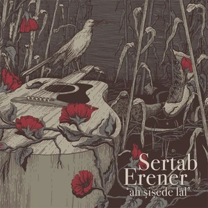 Sertab Erener - Ah Şişede Lal Plak