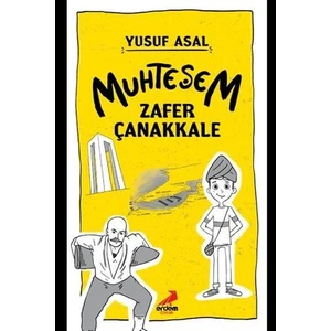 Muhteşem Zafer Çanakkale - Yusuf Asal