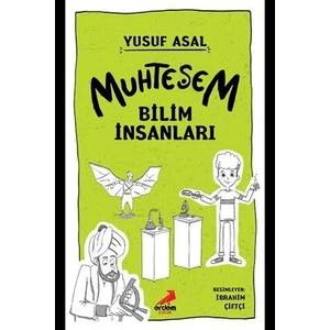 Muhteşem Bilim Insanları - Yusuf Asal