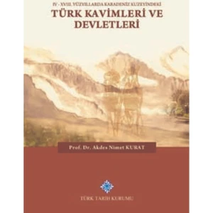 Türk Kavimleri ve Devletleri - Akdes Nimet Kurat