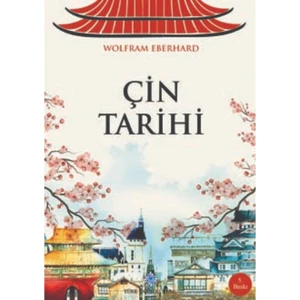 Çin Tarihi - Wolfram Eberhard