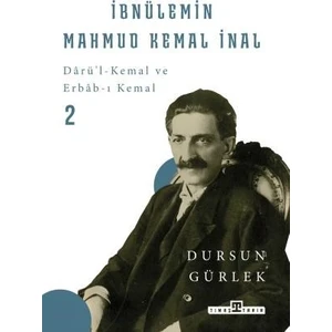İbnülemin Mahmud Kemal İnal – 2 (Ciltli) - Dursun Gürlek