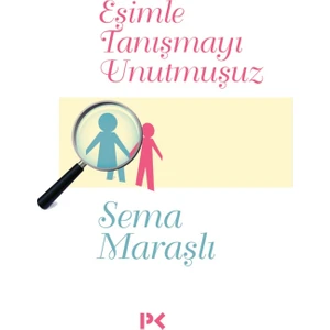 Eşimle Tanışmayı Unutmuşuz - Sema Maraşlı