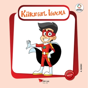 Küresel Isınma - Yeşil Gezegenimiz Serisi