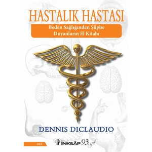 Hastalık Hastası -  Dennis Diclaudio