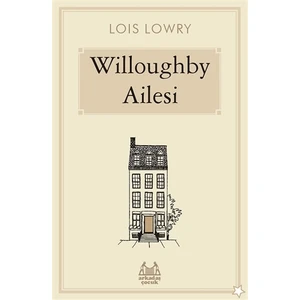 Willoughby Ailesi-Lois Lowry