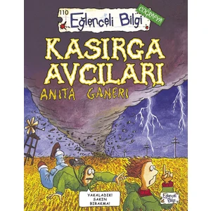 Kasırga Avcıları - Anita Ganeri