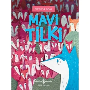 Mavi Tilki - Karolina Benz
