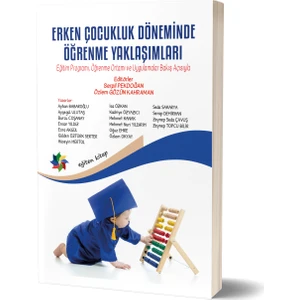 Eğiten Kitap Erken Çocukluk Döneminde Öğrenme Yaklaşımları