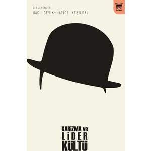 Karizma Ve Lider Kültü - Cem Kaptanoğlu