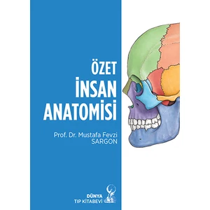 Özet Insan Anatomisi - Mustafa Fevzi Sargon