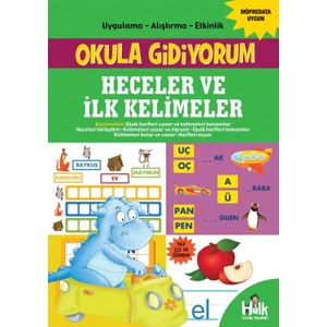 Halk Kitabevi Okula Gidiyorum - Heceler ve Ilk Kelimeler
