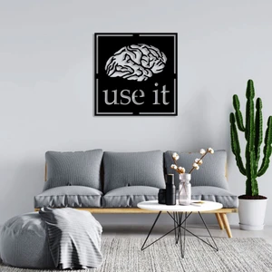 Use It Beynini Kullan Duvar Tablosu Oda Ev Aksesuarı Ahşap Tablo 50 x 50 cm