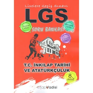 Kitap Vadisi LGS T.C. Inkılap Tarihi ve Atatürkçülük Soru Bankası