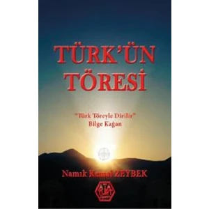 Türk'ün Töresi - Namık Kemal Zeybek