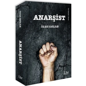Anarşist - Özay Sağlam